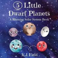 5 Little Dwarf Planets