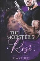 The Mobster's Rose: A BWWM Mafia Romance