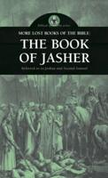 More Lost Books of the Bible: The Book of Jasher