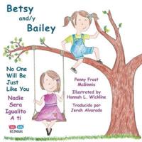 Betsy And/y Bailey