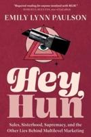 Hey, Hun