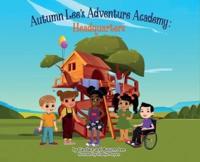 Autumn Lee's Adventure Academy - Headquarters: Headquarters