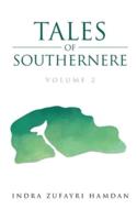 Tales of Southernere: Volume 2