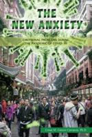 The new Anxiety: Emotional Problems during the Pandemic of Covid-19