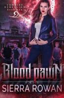 Blood Pawn: A Reverse Harem Vampire Romance