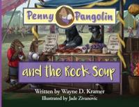 Penny Pangolin and the Rock Soup