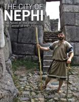 The City of Nephi: The Navel of the World The Center of the Universe