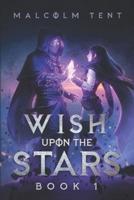 Wish Upon the Stars 1