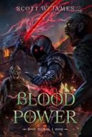 Blood for Power 1