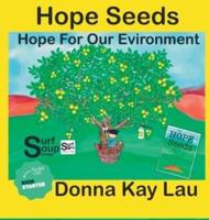 Hope Seeds: Hope For Our Environment