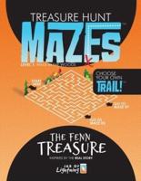 Treasure Hunt Mazes, The Fenn Treasure: Level 1, Choose Your Own Trail!