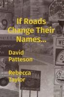 If Roads Change Their Names...