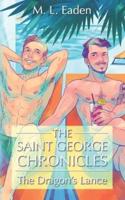 The Saint George Chronicles