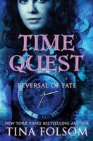 Time Quest: Reversal of Fate