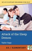 Attack of the Sleep Demon