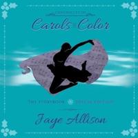 Chronicles of Carols in Color: The Storybook - Deluxe Edition