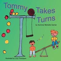 Tommy Takes Turns