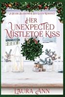 Her Unexpected Mistletoe Kiss