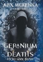 Alex McKenna and the Geranium Deaths