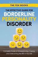 The Effective Guide for Borderline Personality Disorder