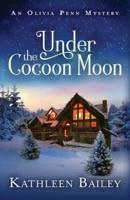 Under the Cocoon Moon