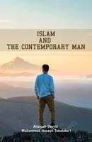 Islam and the Contemporary Man