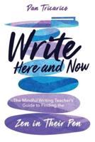 Write Here and Now