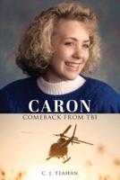 Caron Comeback from Tbi