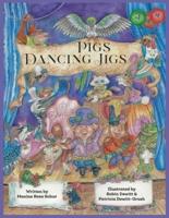 Pigs Dancing Jigs