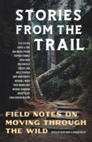 Stories from the Trail