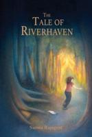 The Tale of Riverhaven