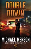 Double Down: A Chance Hardway Crime Action Series 1