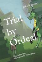 Trial by Ordeal