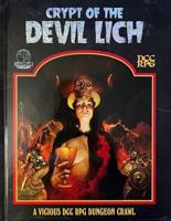Crypt of the Devil Lich - DCC RPG Edition
