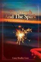 The Match And The Spark