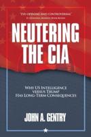 Neutering the CIA
