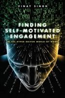 Finding Motivated Engagement