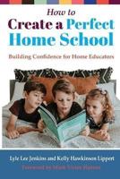 How to Create a Perfect Home School