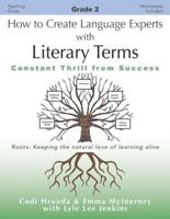 How to Create Language Experts With Literary Terms Grade 2