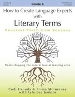 How to Create Language Experts With Literary Terms Grade 6