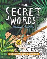 The Secret Words: Coloring Book Edition