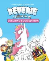 Reverie: I Believe in Me, Coloring Book Edition