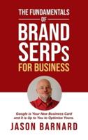 The Fundamentals of Brand SERPs for Business