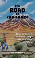 The Road to Kilimanjaro