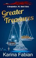 Greater Treasures