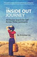 The Inside Out Journey: An Elusive Search for Self Across Three Continents