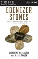 Ebenezer Stones Study Guide Plus Streaming Video