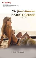 The Great American Rabbit Chase