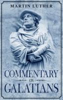 Commentary on Galatians: Annotated