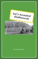 Kai's Ancestral Shellmounds
